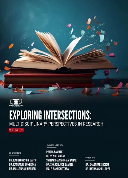 EXPLORING INTERSECTIONS: MULTIDISCIPLINARY PERSPECTIVES IN RESEARCH VOLUME – 2
