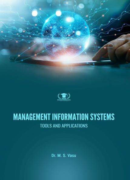 MANAGEMENT INFORMATION SYSTEMS: TOOLS AND APPLICATIONS