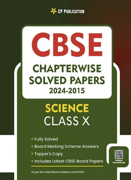 CBSE Chapterwise Question Bank Class 10 Science Solved Papers 2015 to 2023