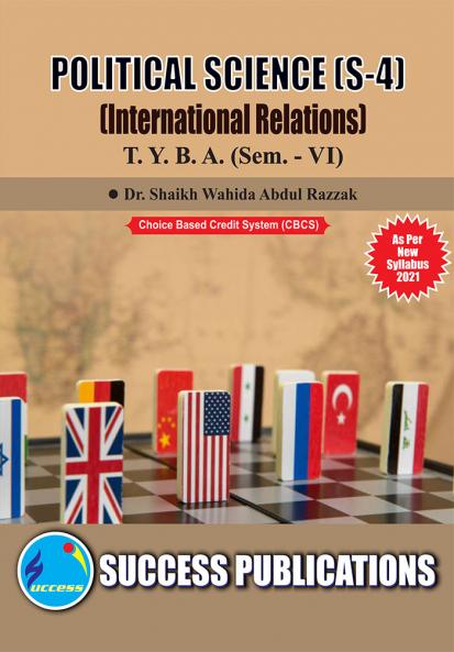 International Relations (S-4)                                                      (POLITICS)T.Y.B.A Sem.-VI