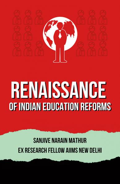 Renaissance of Indian education reforms