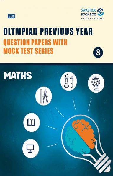 Olympiad Previous Year Question Papers and Mock Test Series For Class 7 - Maths  [7 Years] [2018-2024]