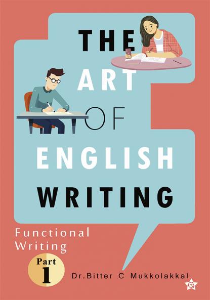 The Art of English Writing Functional Writing Part I