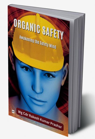 Organic Safety - Awakening the Safety Mind