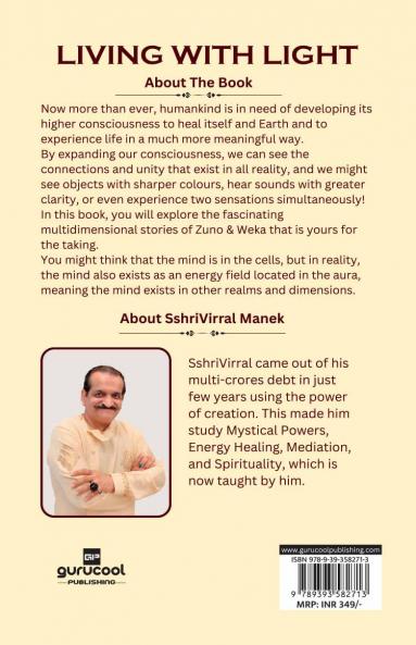 LIVING WITH LIGHT: 51 Stories of Zuno and Weka