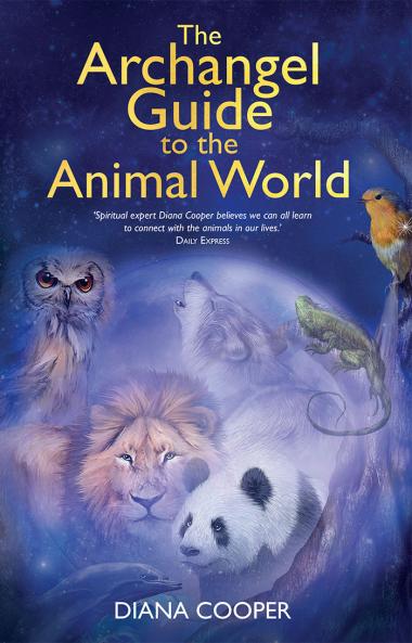 THE ARCHANGEL GUIDE TO THE ANIMAL WORLD