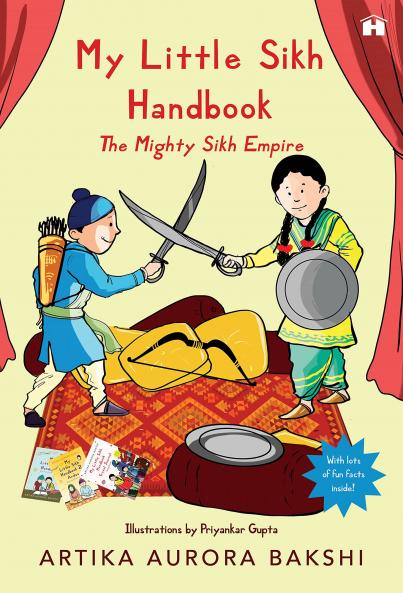 My Little Sikh Handbook: The Mighty Sikh Empire