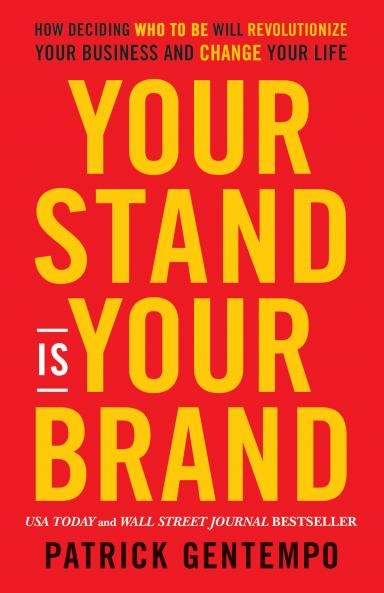 Your Stand Is Your Brand