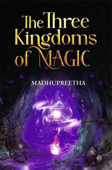 THE THREE KINGDOMS OF THE MAGIC