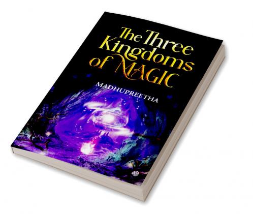 THE THREE KINGDOMS OF THE MAGIC