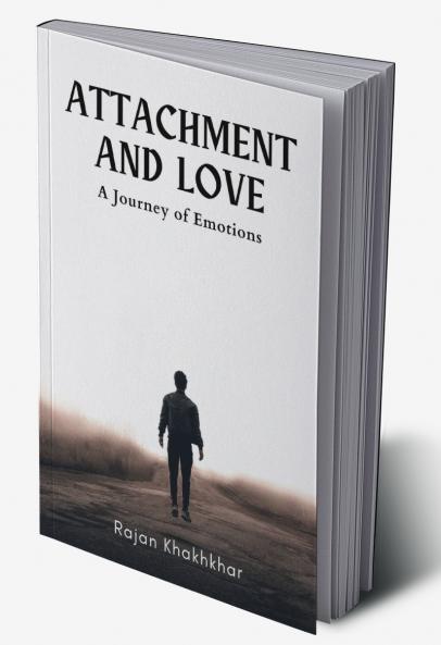 Attachment and Love: A Journey of Emotions