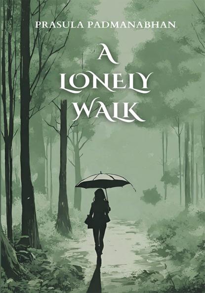 A Lonely Walk