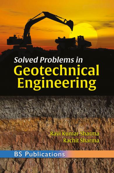 Solved Problems in Geotechnical Engineering