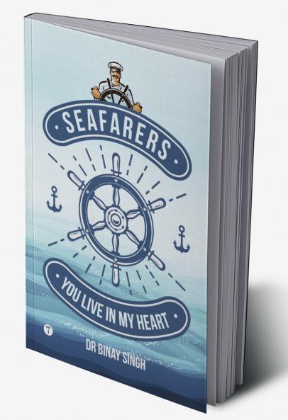 SEAFARERS YOU LIVE IN MY HEART
