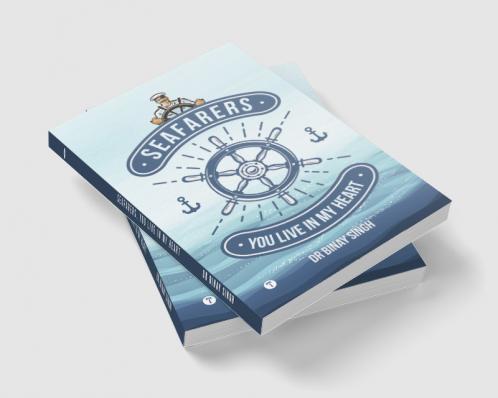 SEAFARERS YOU LIVE IN MY HEART