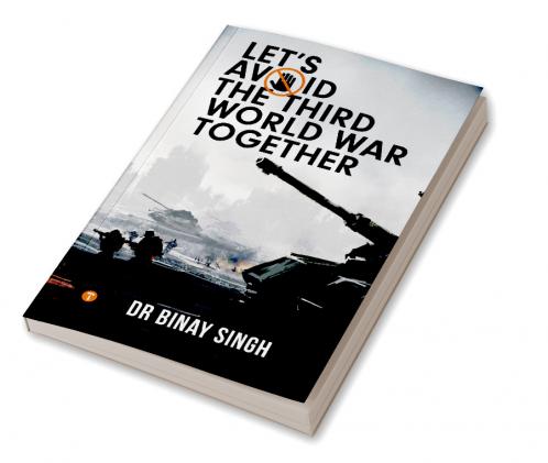 Let'S Avoid The Third World War Together