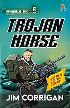 Invisible Six : Trojan Horse