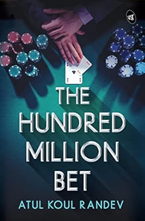 The Hundred Million Bet