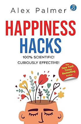 Happiness Hacks