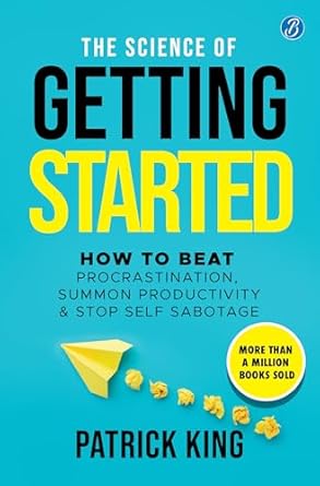 The Science Of Getting Started