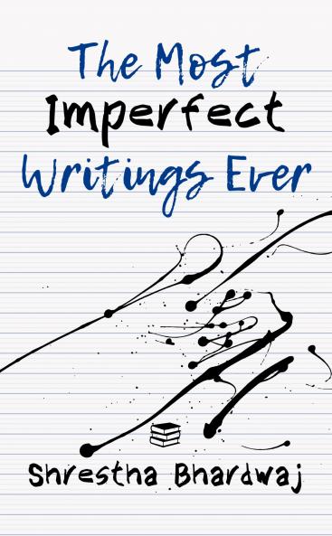 The Most Imperfect Writings Ever
