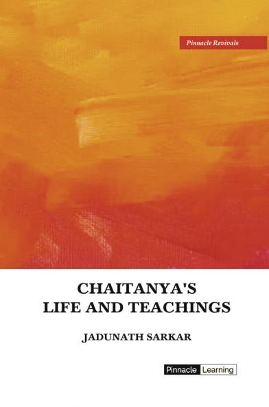 CHAITANYA'S LIFE AND TEACHINGS