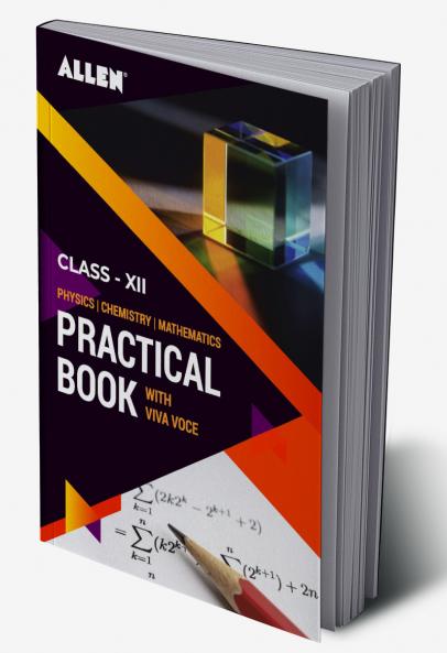 Physics Chemistry & Mathematics Practical book for Class 12 by ALLEN