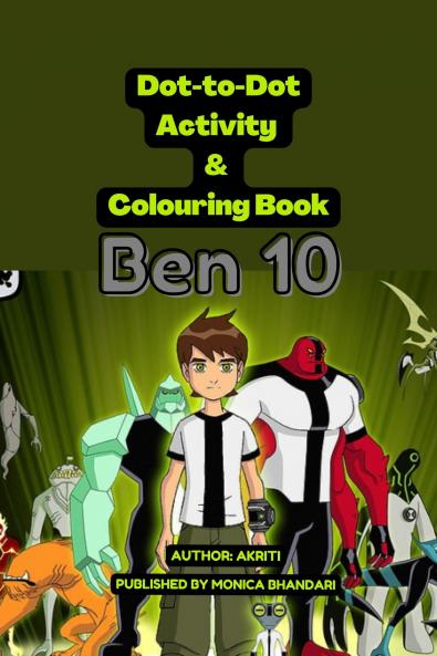 Ben 10 Dot-To-Dot and Colouring Book