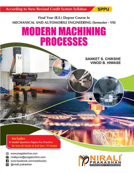MODERN MACHINING PROCESSES (Final Year (B.E.) Mechanical and Automobile Engineering (Semester 7))
