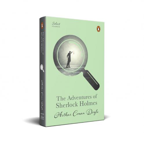 Penguin Select Classics: The Adventures Of Sherlock Holmes: (Original Unabridged Classic Premium Hardbound Collector's Edition Ideal for Gifting)