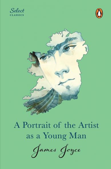 Penguin Select Classics: A Portrait of The Artist As A Young Man: (Original Unabridged Classic Premium Hardbound Collector's Edition Ideal for Gifting)