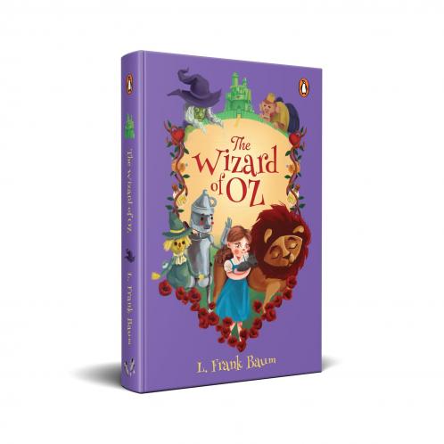 Penguin Select Classics: The Wizard of Oz: (Original Unabridged Children's Classic Premium Hardbound Edition Ideal for Gifting)
