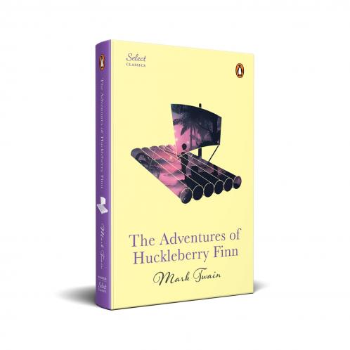 Penguin Select Classics: The Adventures Of Huckleberry Finn: (Original Unabridged Classic Premium Hardbound Collector's Edition Ideal for Gifting)