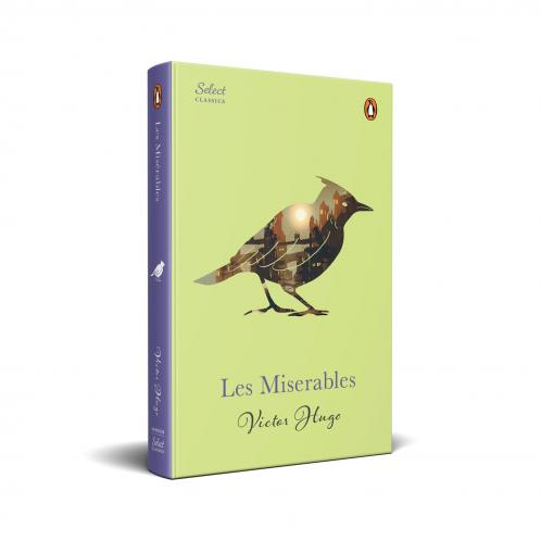 Penguin Select Classics: Les MisÃ©rables: (Original Unabridged Classic Premium Hardbound Collector's Edition Ideal for Gifting)