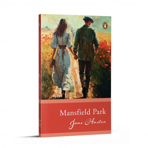 Penguin Select Classics: Mansfield Park: (Original Unabridged Classic)