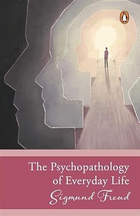 Psychopathology of Everyday Life