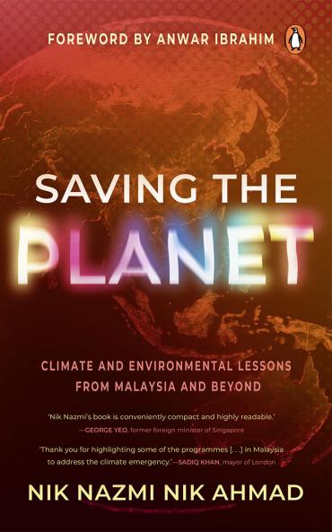 Saving the Planet: Climate and Environmental Lessons from Malaysia and Beyond
