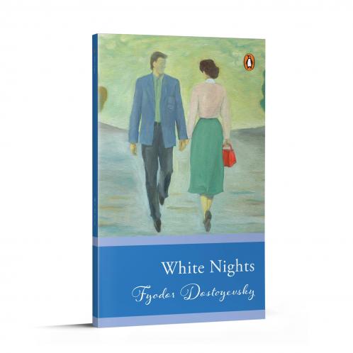 Penguin Select Classics: White Nights: (Original Unabridged Classic)