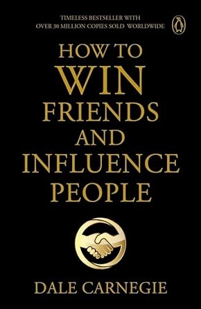 Penguin Select Classics: How to Win Friends and Influence People