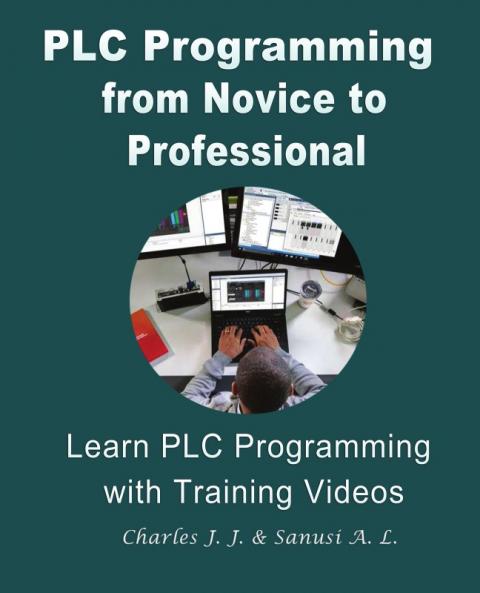 PLC Programming from Novice to Professional
