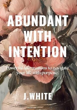 Abundant With Intention