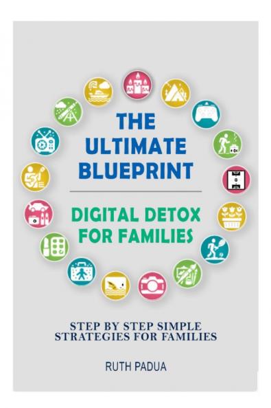 The Ultimate Blueprint Digital Detox for Families