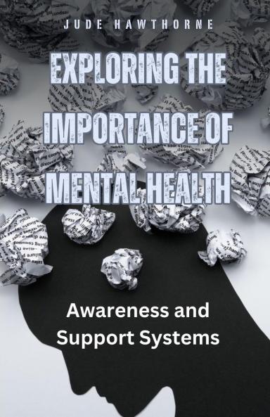 Exploring the Importance of Mental Health
