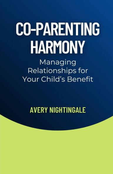 Co-Parenting Harmony
