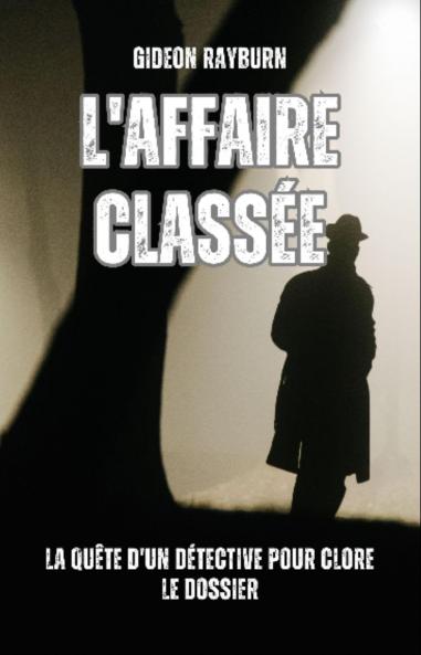 L'affaire classée