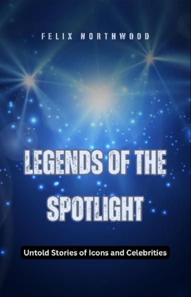 Legends of the Spotlight