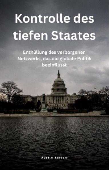 Kontrolle des tiefen Staates