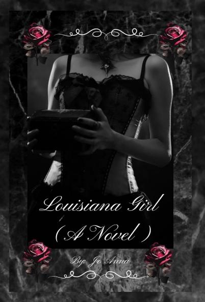 Louisiana Girl (A Novel)