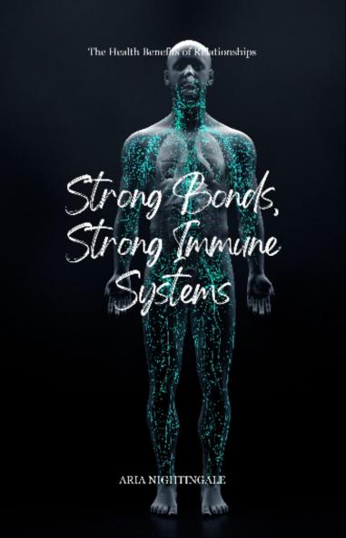 Strong Bonds Strong Immune Systems