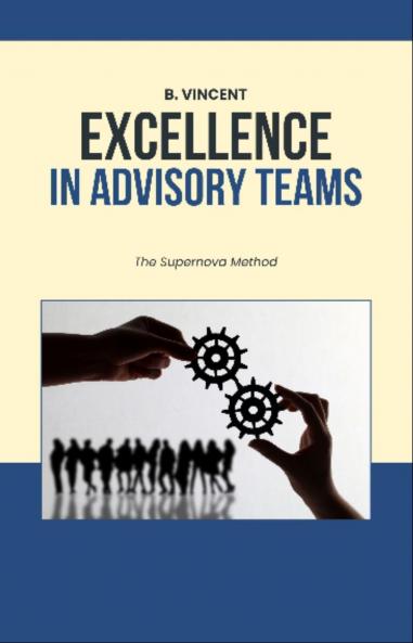 Excellence in Advisory Teams
